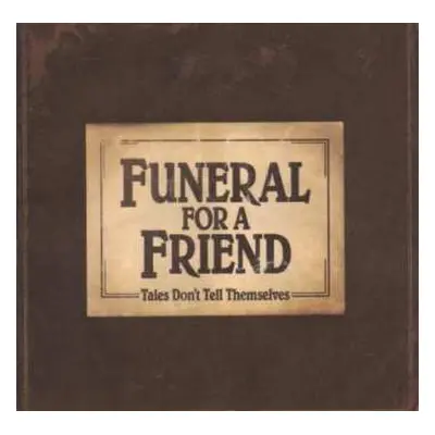 CD Funeral For A Friend: Tales Don't Tell Themselves