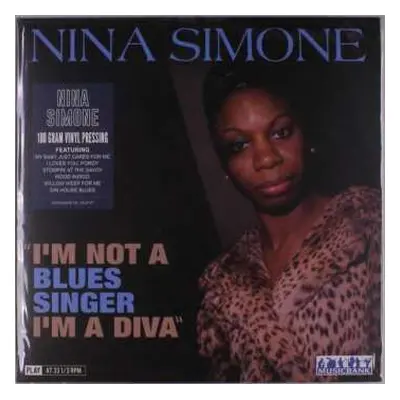 LP Nina Simone: "I'm Not A Blues Singer I'm A Diva"