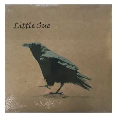 LP Little Sue: Crow