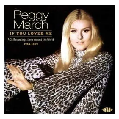 CD Peggy March: If You Loved Me - RCA Recordings From Around The World 1963-1969