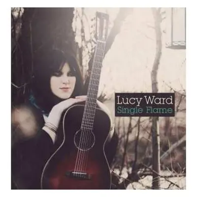 CD Lucy Ward: Single Flame