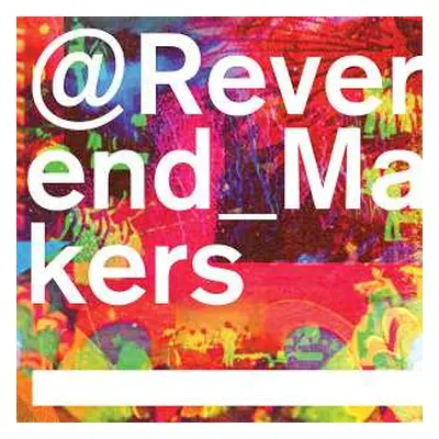 2CD Reverend And The Makers: @Reverend_Makers DLX