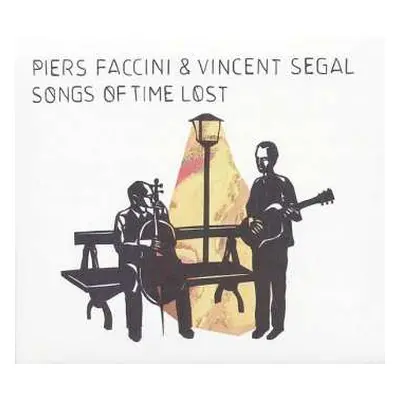 CD Vincent Segal: Songs Of Time Lost