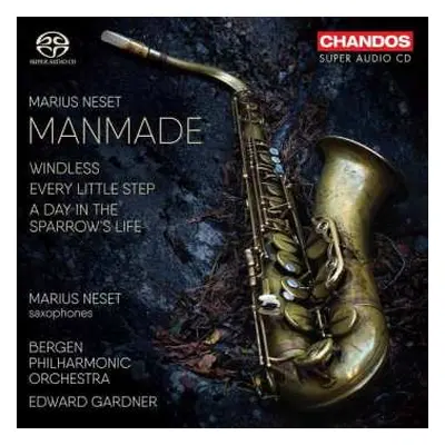 SACD Edward Gardner: Manmade