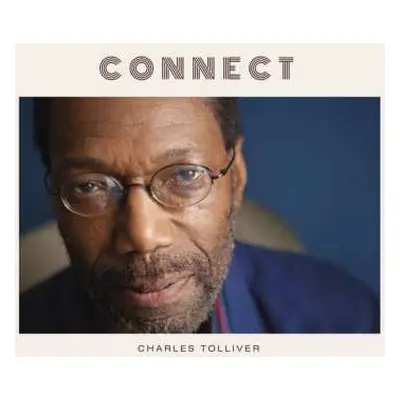 LP Charles Tolliver: Connect