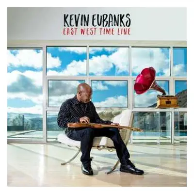 CD Kevin Eubanks: East West Time Line