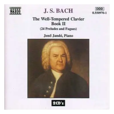 2CD Johann Sebastian Bach: The Well-Tempered Clavier Book II (24 Preludes And Fugues)