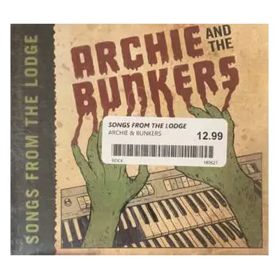 CD Archie And The Bunkers: Songs From The Lodge