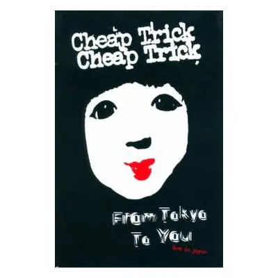 CD/DVD Cheap Trick: From Tokyo To You Live In Japan Special One