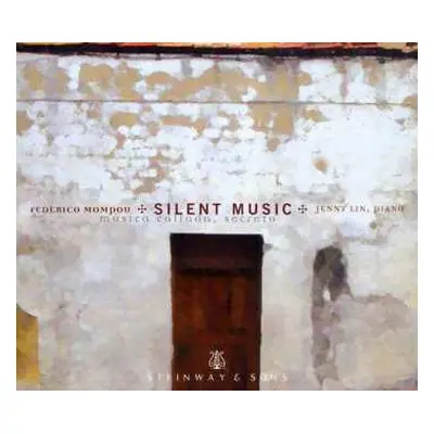 CD Frederic Mompou: Silent Music (Música Callada, Secreto)