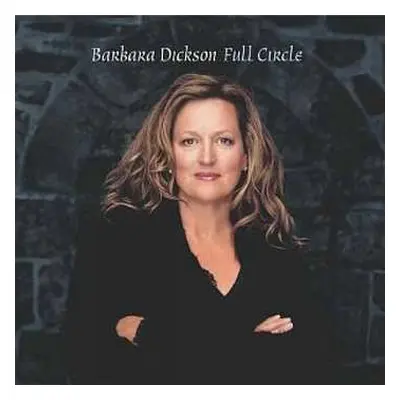 CD Barbara Dickson: Full Circle