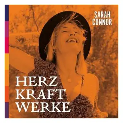 2CD Sarah Connor: Herz Kraft Werke DLX