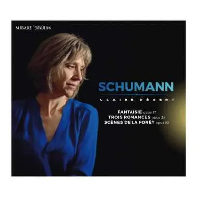 CD Robert Schumann: Papillons Op. 2 / Waldszenen Op. 82 / Sonata N. 2 Op. 22