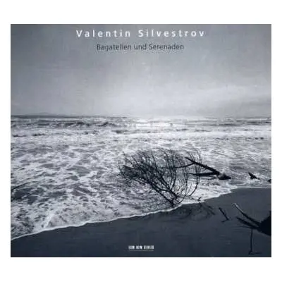 CD Valentin Silvestrov: Bagatellen Und Serenaden