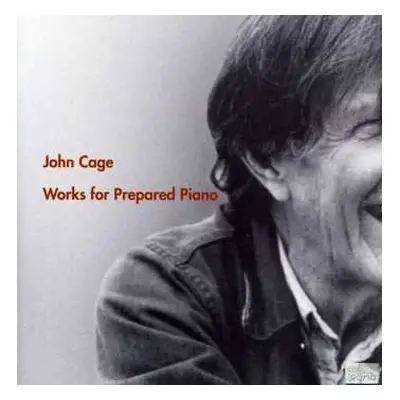 2CD John Cage: Works For Prepared Piano