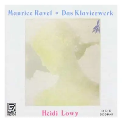 2CD Maurice Ravel: Ravel: Das Klavierwerk