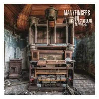 2LP Manyfingers: The Spectacular Nowhere