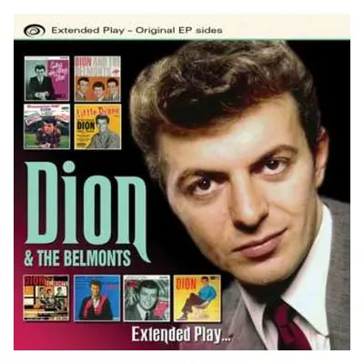 CD Dion & The Belmonts: Extended Play… Original EP Series