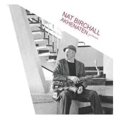 CD Nat Birchall: Akhenaten