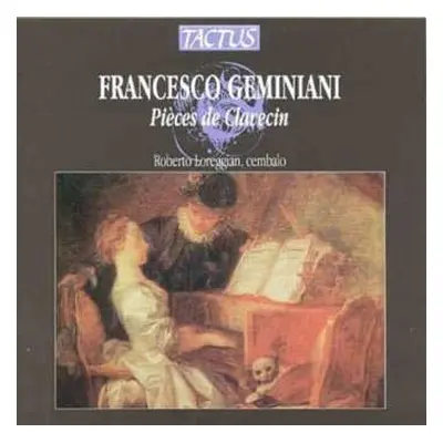 CD Francesco Geminiani: Pieces De Clavecin I