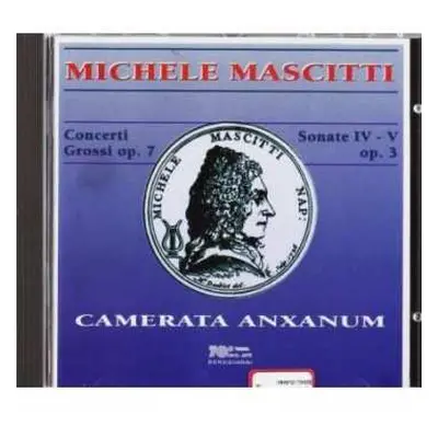 CD Michele Mascitti: Concerti Grossi Op.7 Nr.1-4