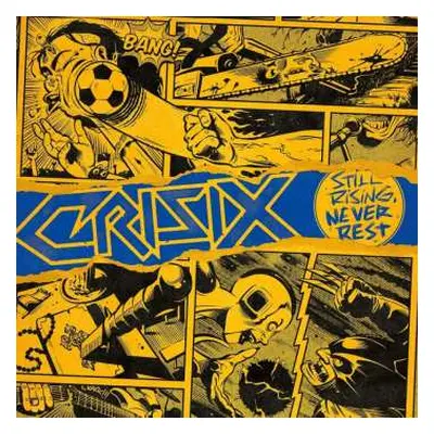 CD Crisix: Still Rising... Never Rest