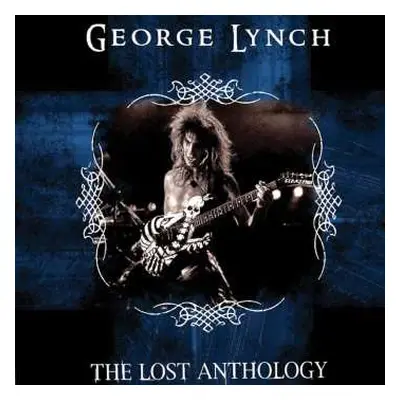 2CD George Lynch: The Lost Anthology