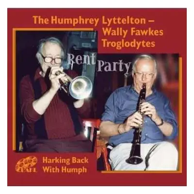 CD Humphrey Lyttelton: Rent Party: Harking Back With Hump