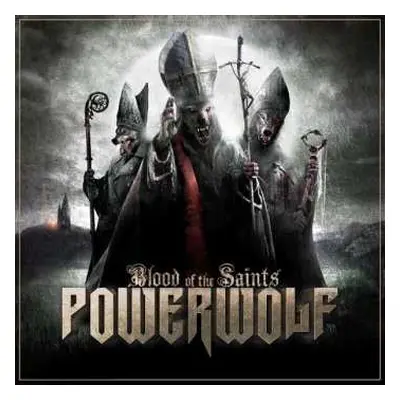 CD Powerwolf: Blood Of The Saints