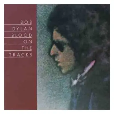 LP Bob Dylan: Blood On The Tracks