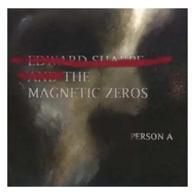 CD Edward Sharpe And The Magnetic Zeros: Person A