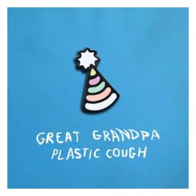 CD Great Grandpa: Plastic Cough