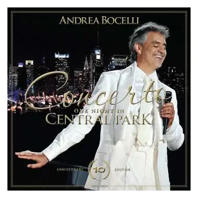 CD/DVD Andrea Bocelli: Concerto: One Night In Central Park 10th Anniversary Edition LTD