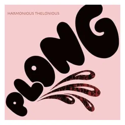 LP Harmonious Thelonious: Plong