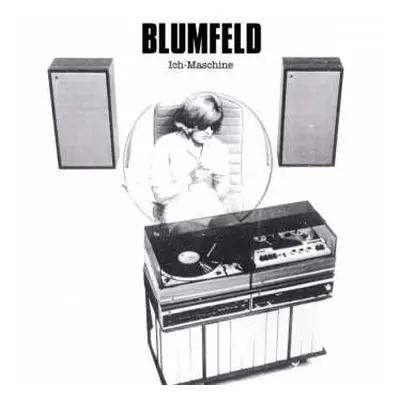 LP Blumfeld: Ich-Maschine