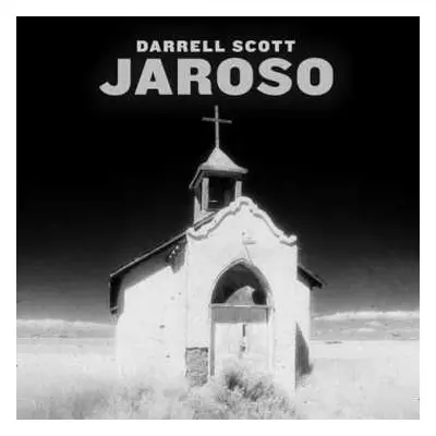 CD Darrell Scott: Jaroso DIGI