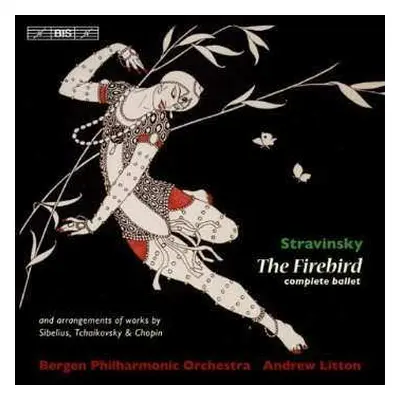 SACD Igor Stravinsky: L'Oiseau De Feu (The Firebird) - 1910 Ballet Score And Arrangements Of Wor