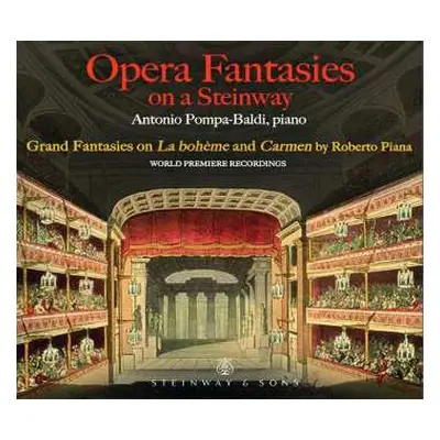 CD Antonio Pompa-Baldi: Opera Fantasies On A Steinway