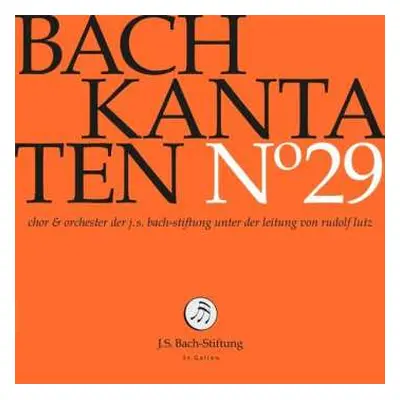 CD Johann Sebastian Bach: Kantaten N° 29