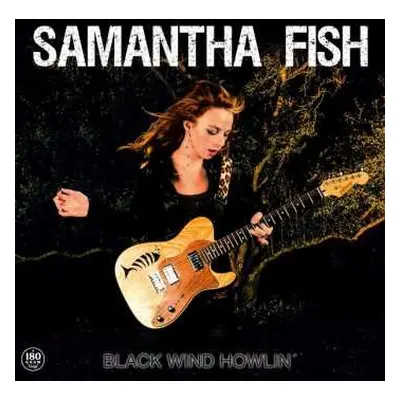 LP Samantha Fish: Black Wind Howlin'