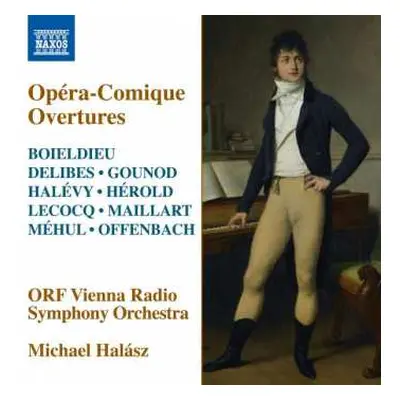 CD Léo Delibes: Opéra-Comique Overtures