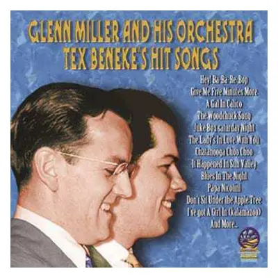 CD Glenn Miller And His Orchestra: Tex Beneke's Hit Songs