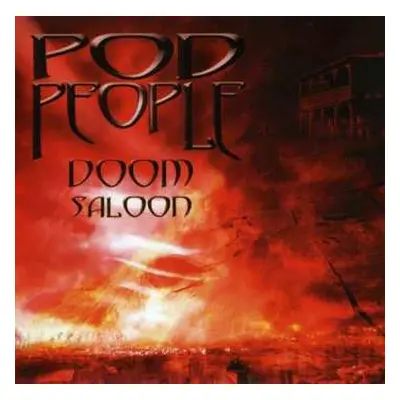 CD Pod People: Doom Saloon