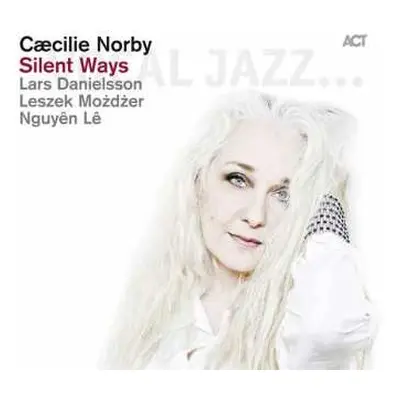 CD Cæcilie Norby: Silent Ways