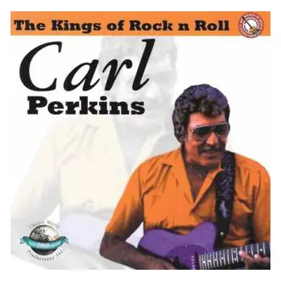 CD Carl Perkins: The Kings Of Rock 'n' Roll