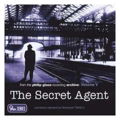 CD Philip Glass: The Secret Agent