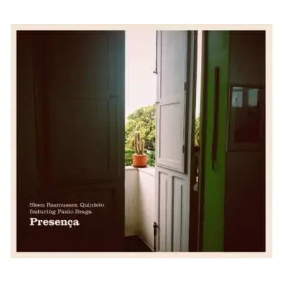 CD Steen Rasmussen Quinteto: Presenca