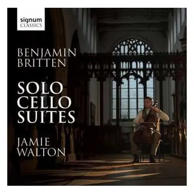 CD Benjamin Britten: Solo Cello Suites