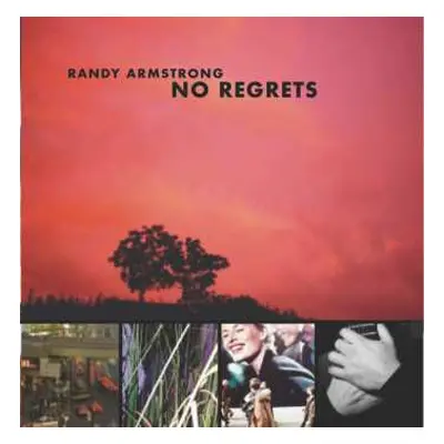 CD Randy Armstrong: No Regrets