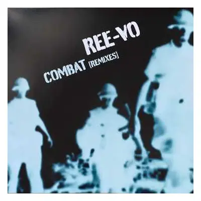 LP Ree-vo: Combat (Remixes)